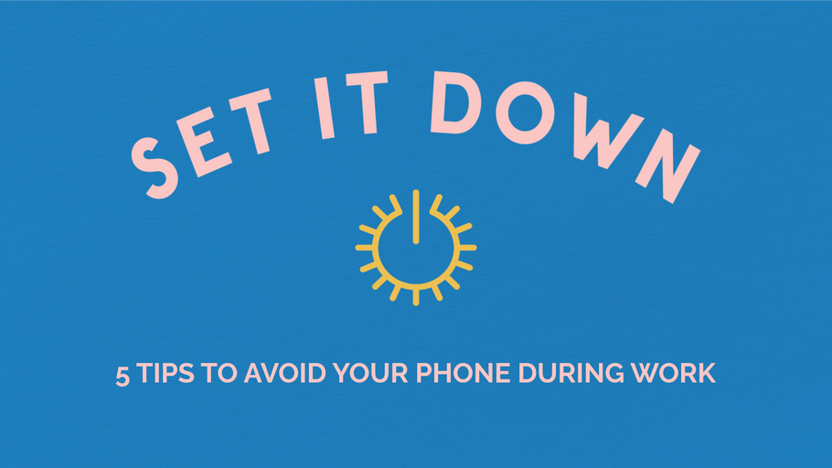 5 Tips To Avoid Your Phone While Working