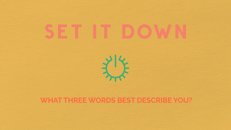 Conversation Starters: What Three Words Best Describe You?