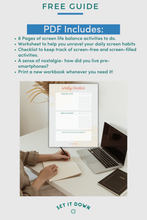 Load image into Gallery viewer, Set It Down Free Downloadable Screen Time Workbook and Screen Life Checklist