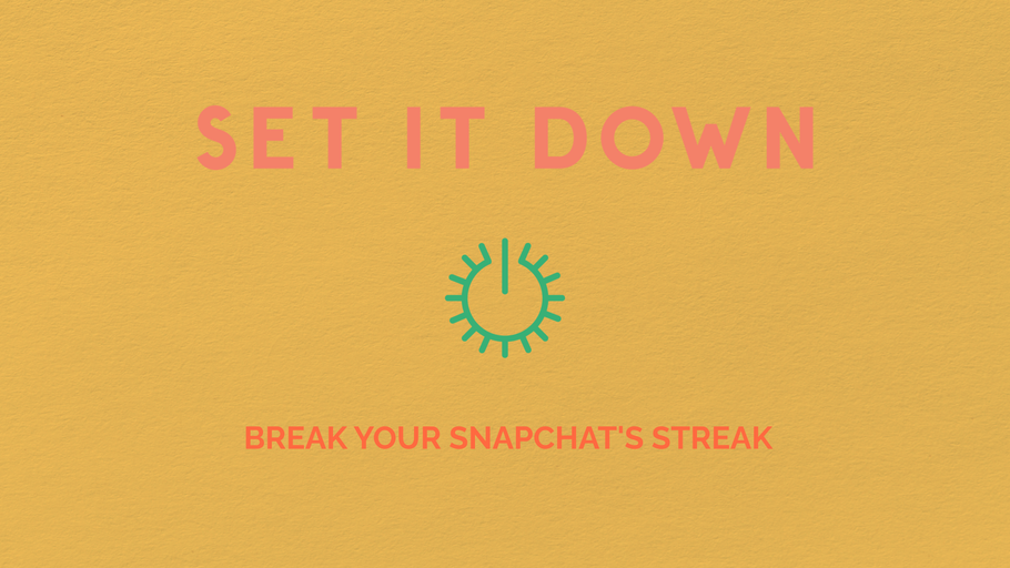 Conversation Starters: Break Your Snapchat Streak