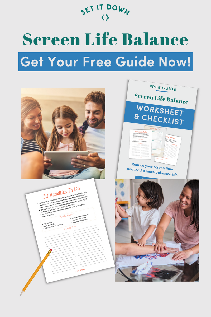 Screen Life Balance Worksheet and Screen Time Checklist- FREE GUIDE
