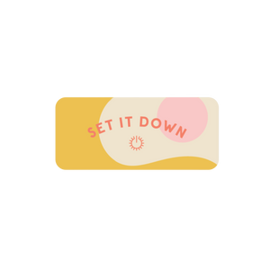 Set It Down Self-Care Sticker
